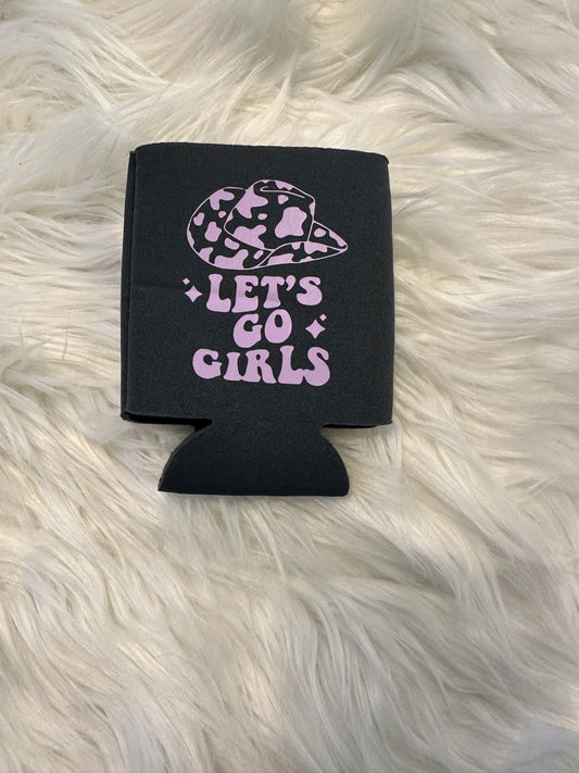 Let's Go Girls Can Koozie
